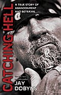 Catching Hell