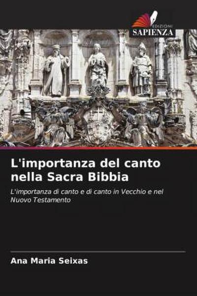 L’importanza del canto nella Sacra Bibbia