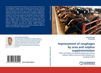 Improvement of roughages by urea and sulphur supplementation