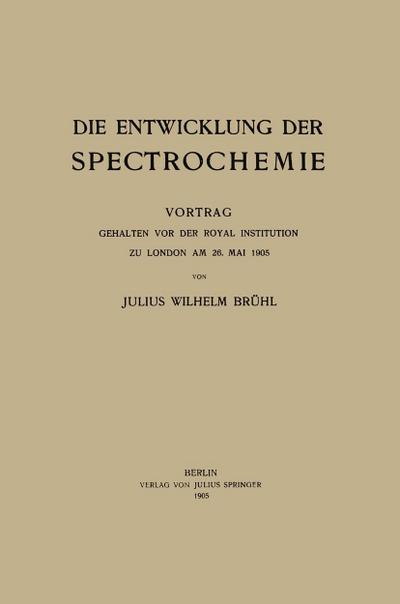 Die Entwicklung der Spectrochemie