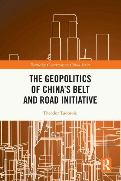 The Geopolitics of China’s Belt and Road Initiative