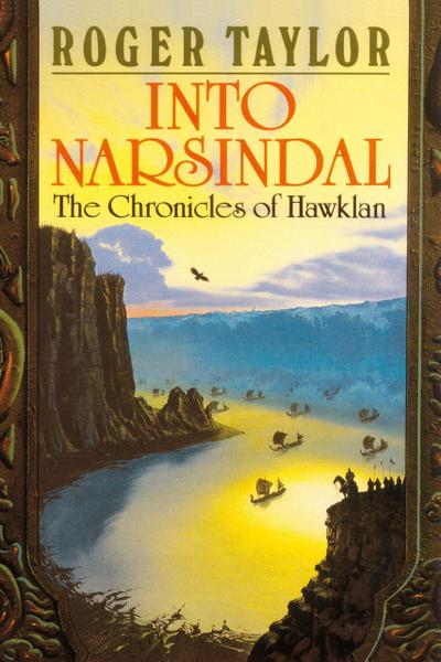 Into Narsindal (The Chronicles of Hawklan, #4)