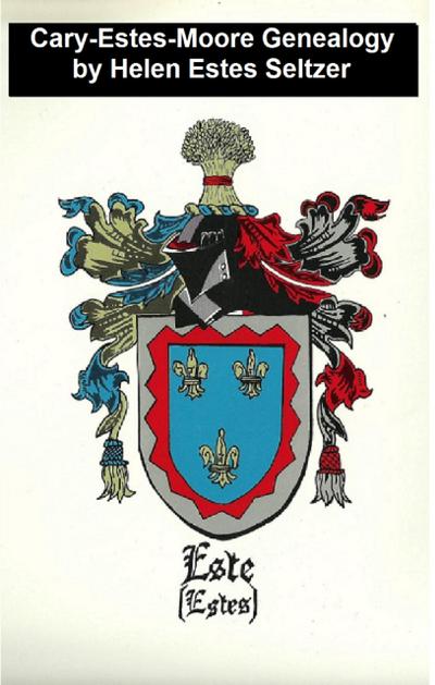 Cary-Estes-Moore Genealogy