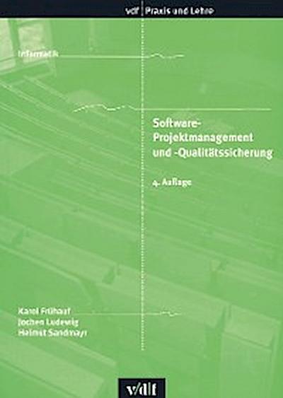 Software-Projektmanagement und Qualitätssicherung