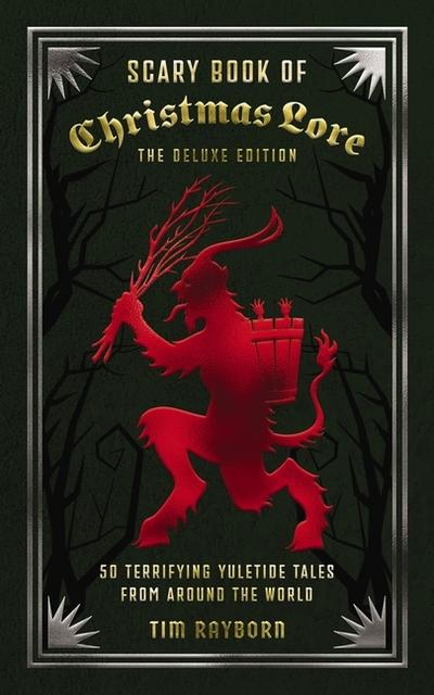 The Scary Book of Christmas Lore Deluxe Edition