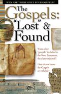 Gospels: &quote;Lost&quote; and Found
