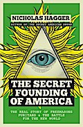 The Secret Founding of America