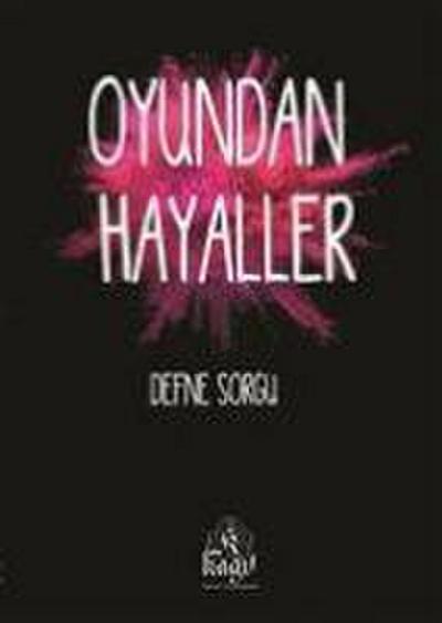 Oyundan Hayaller