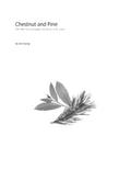 Chestnut and Pine