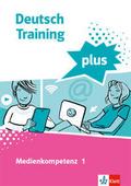 Deutsch Training plus. Medienkompetenz 2
