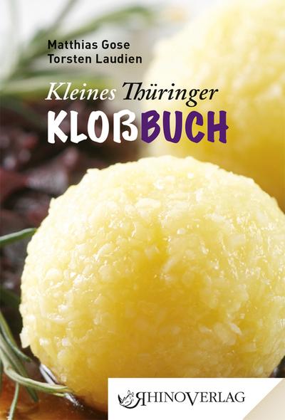 Rhino Westentaschen-Bibliothek 14. Kleines Thüringer Kloßbuch 