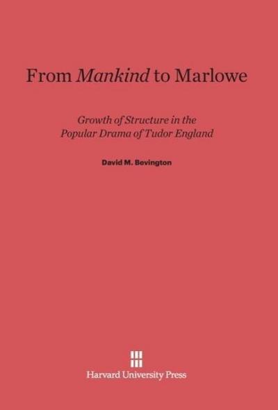 From Mankind to Marlowe