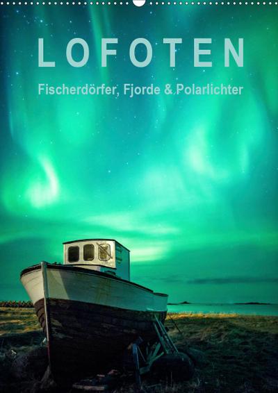 Aust, G: Lofoten: Fischerdörfer, Fjorde & Polarlichter (Wand