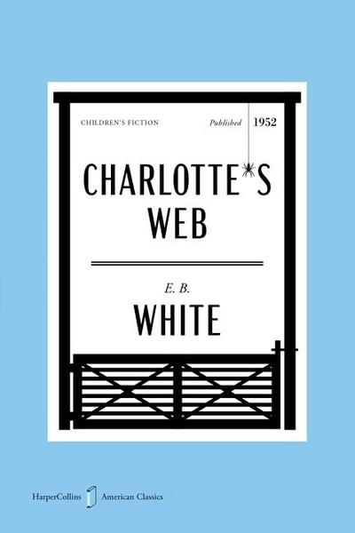 Charlotte’s Web American Classics Edition