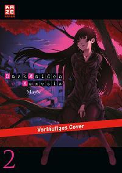 Dusk Maiden of Amnesia - Band 2