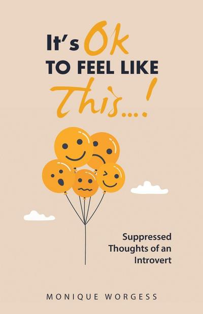It’s OK to Feel Like This...!