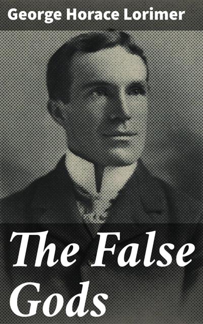 The False Gods