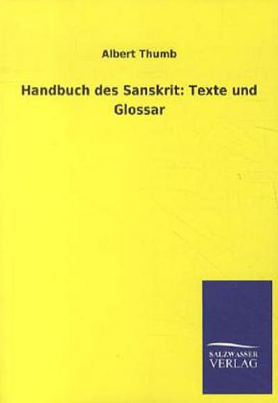 Handbuch des Sanskrit: Texte und Glossar