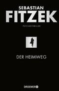 Der Heimweg: Psychothriller | SPIEGEL-Bestseller |