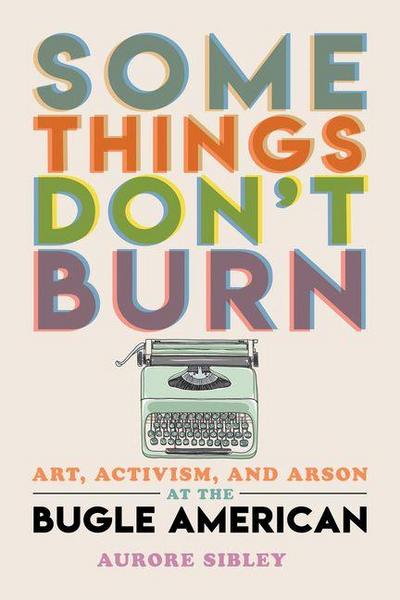 Some Things Don’t Burn