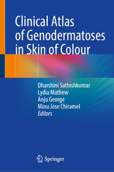 Clinical Atlas of Genodermatoses in Skin of Colour