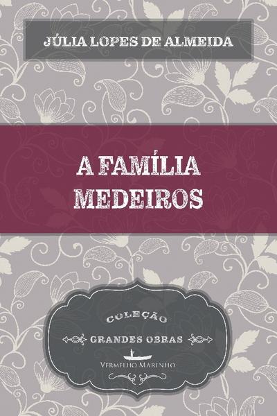 A família Medeiros