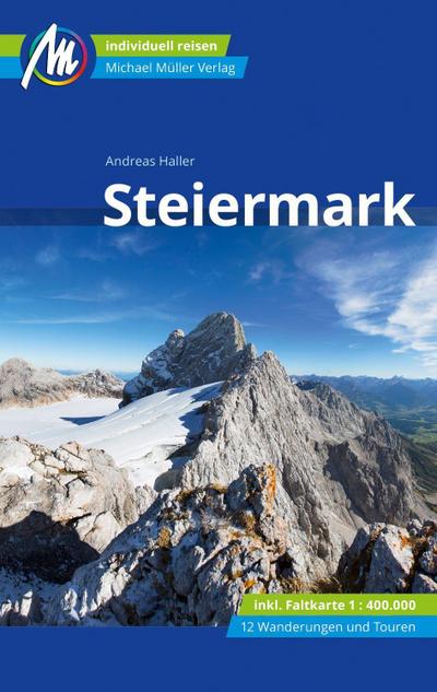 Steiermark Reiseführer Michael Müller Verlag, m. 1 Karte