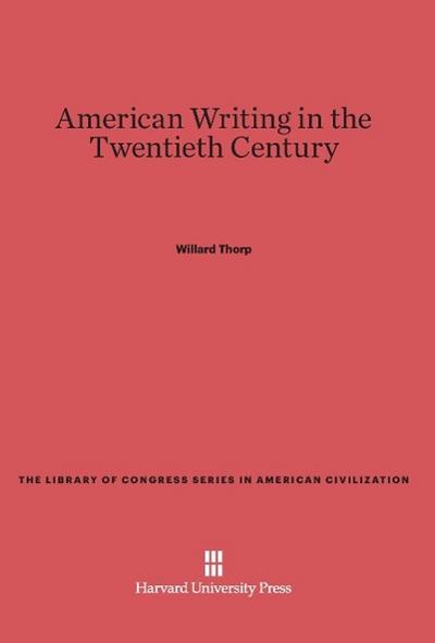 American Writing in the Twentieth Century
