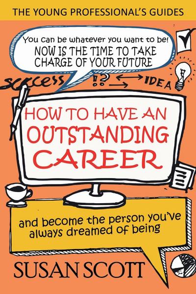 How To Have An Outstanding Career