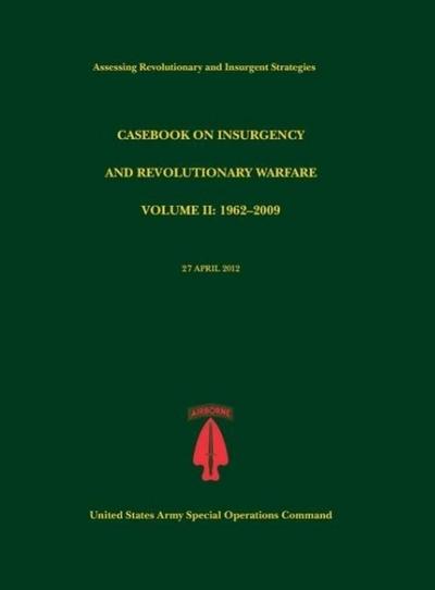 Casebook on Insurgency and Revolutionary Warfare, Volume II