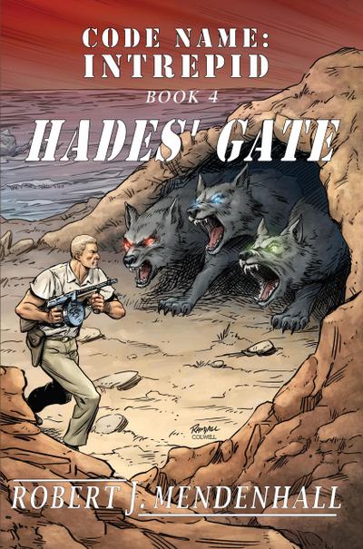 Hades’ Gate (Code Name: Intrepid, #4)