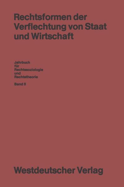 Rechtsformen der Verflechtung von Staat und Wirtschaft