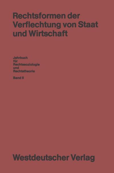 Rechtsformen der Verflechtung von Staat und Wirtschaft