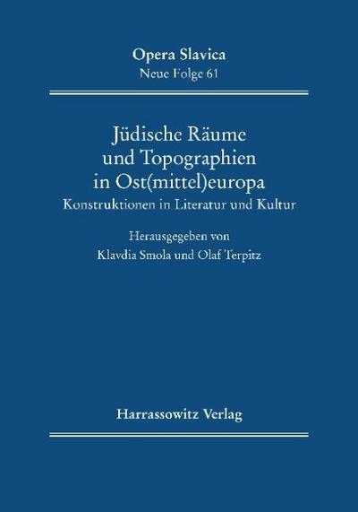 Jüdische Räume und Topographien in Ost(mittel)europa