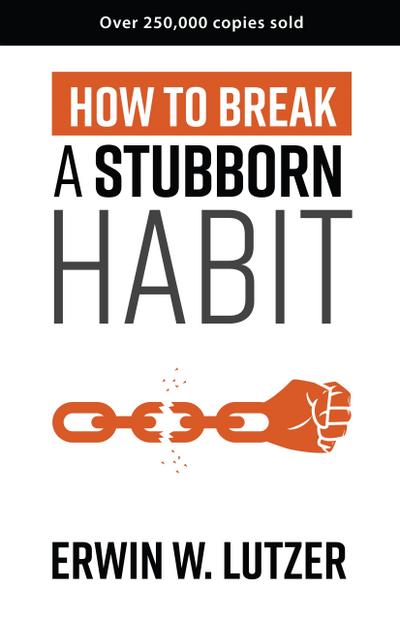 How to Break a Stubborn Habit