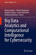 Big Data Analytics and Computational Intelligence for Cybersecurity