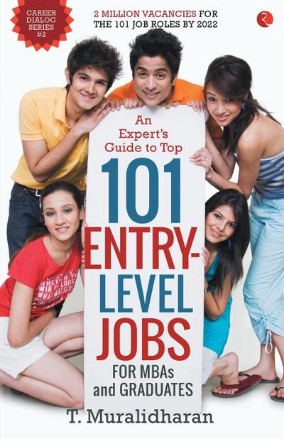 An Expert’s Guide to Top 101 Entry-Level Jobs for MBAs and Graduates