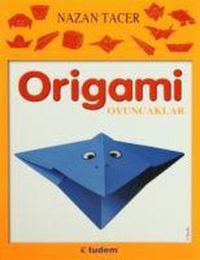Origami - Oyuncaklar