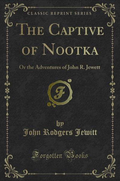 The Captive of Nootka
