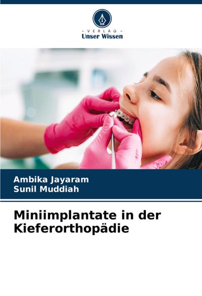 Miniimplantate in der Kieferorthopädie
