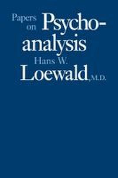 Papers on Psychoanalysis