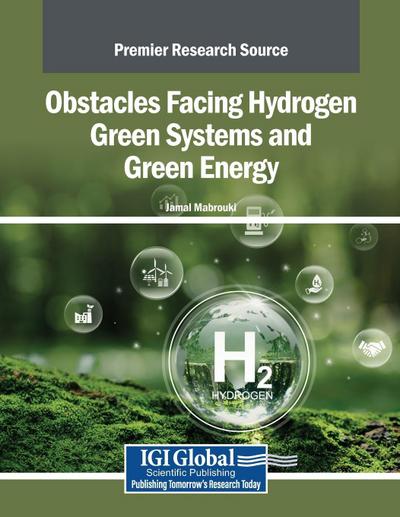 Obstacles Facing Hydrogen Green Systems and Green Energy