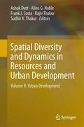 Spatial Diversity and Dynamics in Resources and Ur