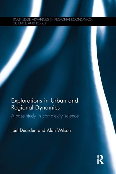 Explorations in Urban and Regional Dynamics