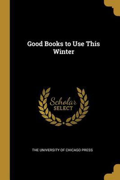 Good Books to Use This Winter