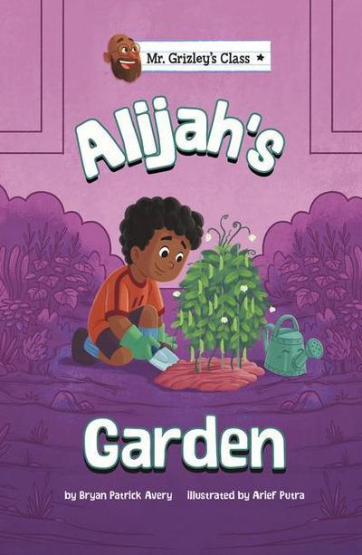 Alijah’s Garden