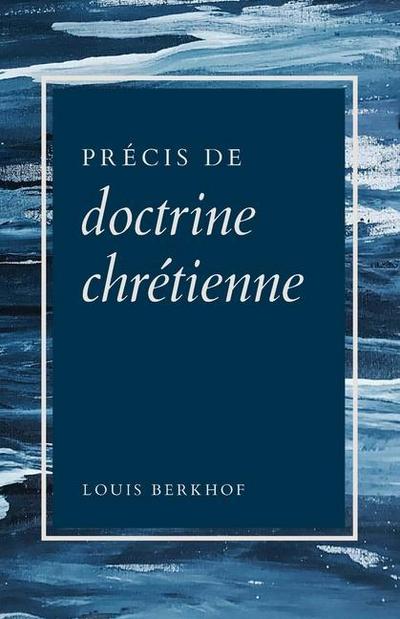 Précis de doctrine chrétienne