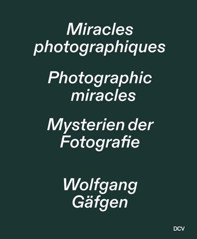 Wolfgang Gäfgen - Mysterien der Fotografie