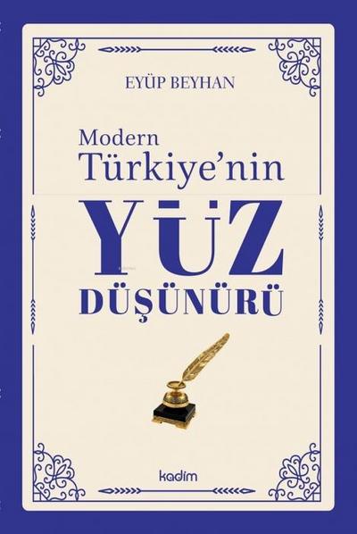 Modern Türkiyenin Yüz Düsünürü 4. Cilt