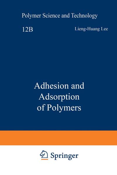 Adhesion and Adsorption of Polymers